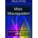 Miss Mousqueterr