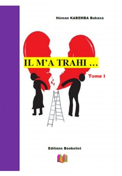 IL M'A TRAHI ... - Couverture Ebook auto édité