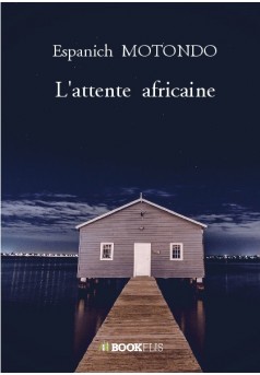  L'attente  africaine - Couverture de livre auto édité