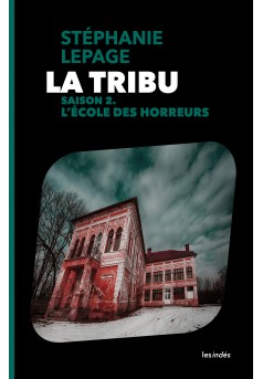 La Tribu – Saison 2 : L'École des horreurs - Couverture Ebook auto édité