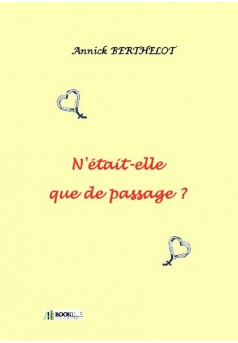 N'était-elle que de passage ? - Couverture de livre auto édité