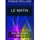 Jean-Christophe 2 - Le matin