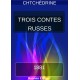 Trois contes russes