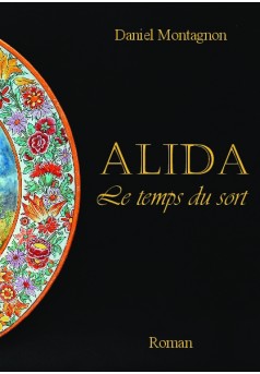 Alida, Le temps du sort - Couverture de livre auto édité