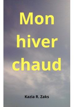 Mon hiver chaud - Couverture Ebook auto édité