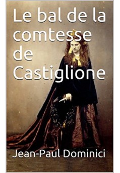 le bal de la comtesse de Castiglione - Couverture Ebook auto édité