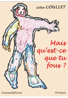 Mais qu'est ce que tu fous? - Couverture Ebook auto édité