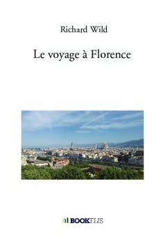 Le voyage à Florence - Couverture de livre auto édité