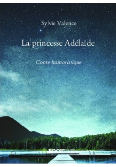 La princesse Adélaïde - Couverture de livre auto édité