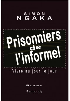 Prisonniers de l'informel - Couverture de livre auto édité
