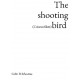 The shooting bird 