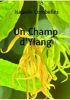 Un Champ d'Ylang - Couverture de livre auto édité