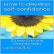 How to develop self-confidence