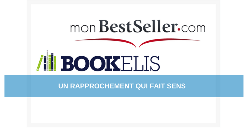 monBestSeller et Bookelis : un rapprochement qui fait sens